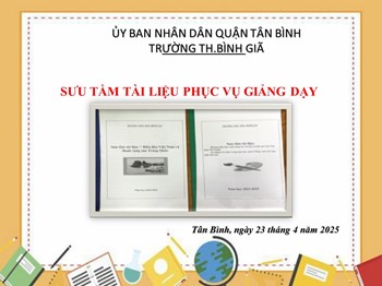 Sưu tầm tài liệu phục vụ giảng dạy năm học 2024-2025