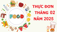 Thực đơn tháng 02/2025