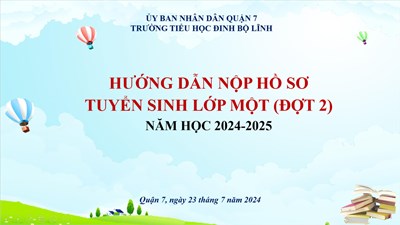 Hướng dẫn xác nhận nhập học và làm thủ tục nhập học lớp 1 (đợt 2) năm học 2024 - 2025.