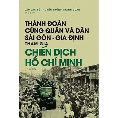 🎖️ Tuần này giới thiệu sách:  Chiến dịch Hồ Chí Minh – Trận quyết chiến 