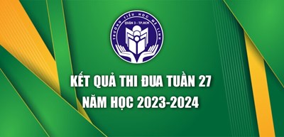 Kết quả thi đua Tuần 27 năm học 2023-2024