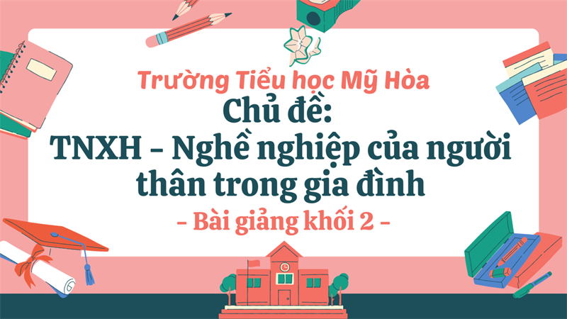 Bài giảng điện tử khối 2