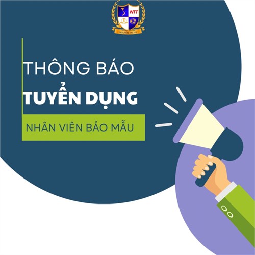 Thông báo tuyển dụng Nhân viên bảo mẫu năm học: 2024-2025