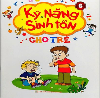 Giới thiệu sách chủ đề: Kĩ năng sinh tồn cho trẻ
