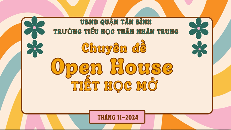 Chuyên Đề : Open House (Tiết học mở)