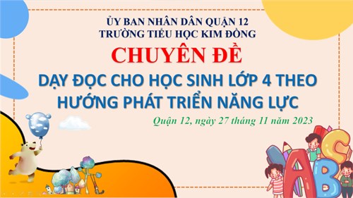 Chuyên đề “Dạy đọc cho học sinh lớp 4 theo hướng phát triển năng lực”