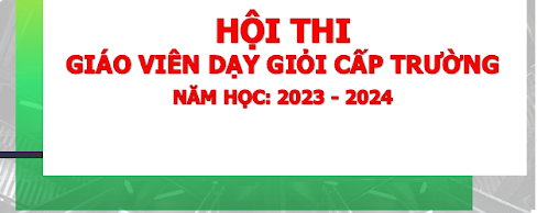 Thi giáo viên dạy giỏi cấp trường