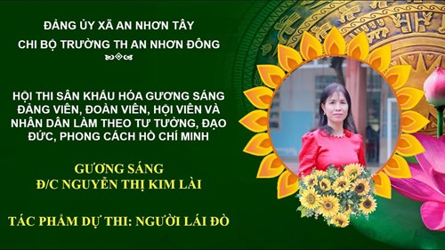 Tiết mục sân khấu hóa Người lái đò - Chi bộ trường Tiểu học An Nhơn Đông
