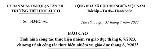 Báo cáo công tác Tháng 6,7/2023 và phương hướng nhiệm vụ Tháng 8,9/2023