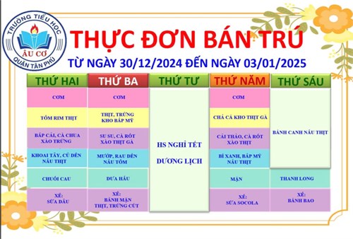 Thực đơn bán trú từ ngày 30/12/2024 đến ngày 03/01/2025