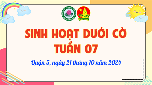 Sinh hoạt dưới cờ Tuần 7 Năm học 2024 - 2025