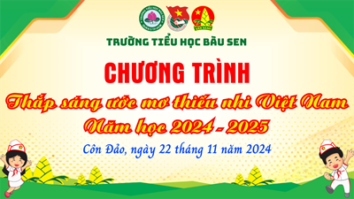 Tổ chức Chương trình  Thắp sáng ước mơ thiếu nhi Việt Nam  Năm học 2024 - 2025