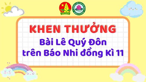 Khen thưởng Bài Lê Quý Đôn kì 11 năm học 2023 - 2024