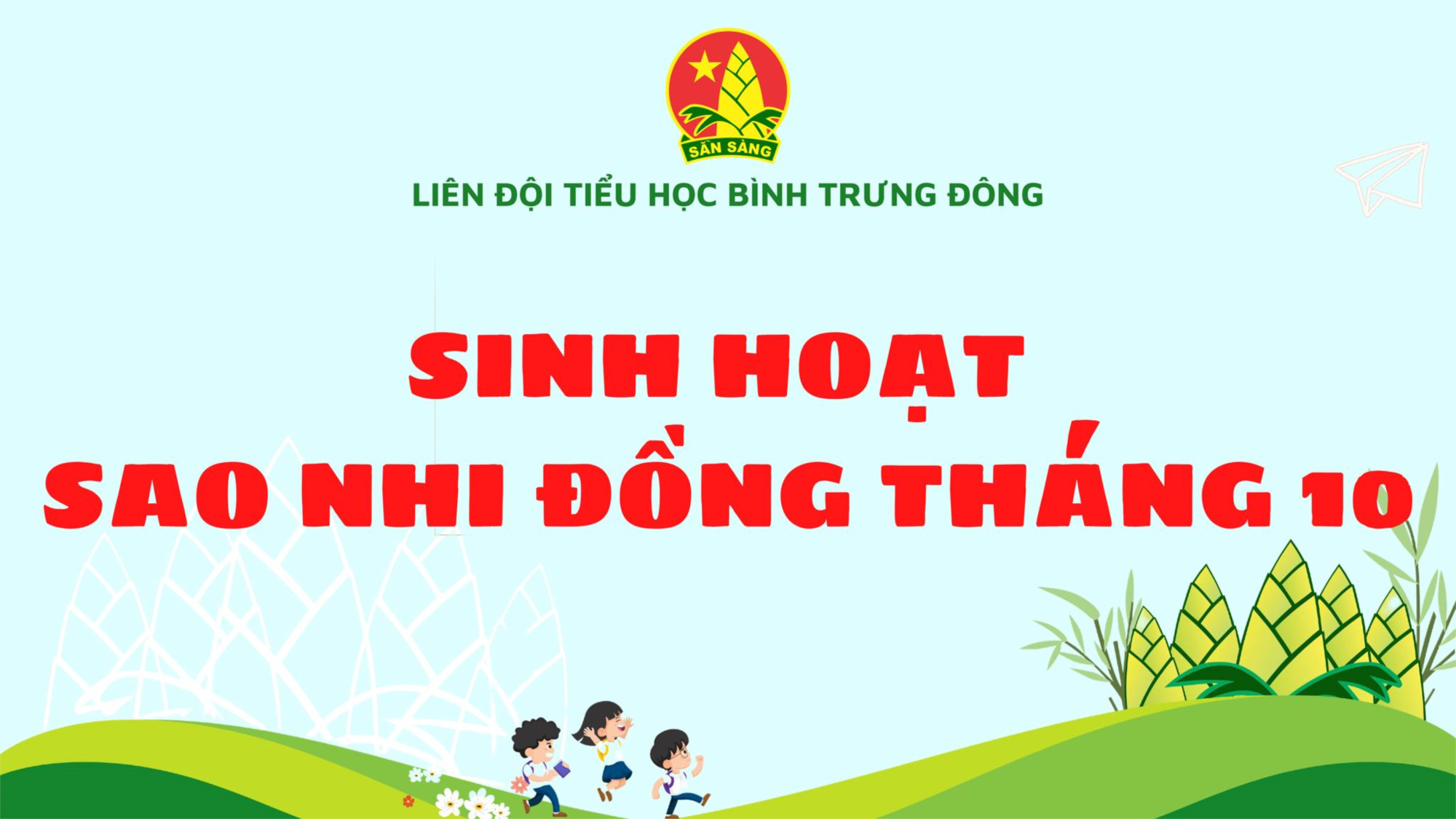 Hoạt động sinh hoạt sao nhi đồng tháng 10