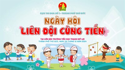 Ngày hội “liên đội cùng tiến” - năm học 2024-2025
