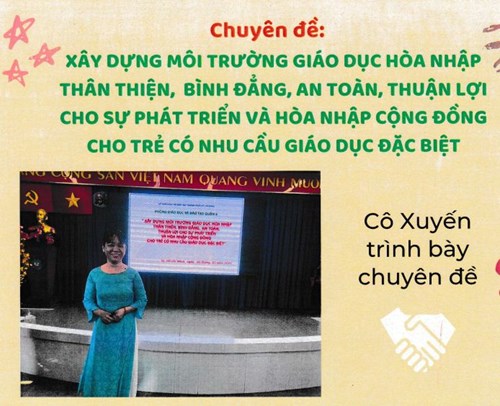 Chuyên đề - xd môi trường gd hòa nhập, thân thiện, bình đẳng, an toàn, thuận lợi cho sự phát triển và hòa nhập cộng đồng cho trẻ có nhu cầu gd đặc biệt