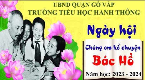 Ngày hội   Chúng em kể chuyện Bác Hồ   năm học 2023-2024