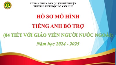 Hồ Sơ lớp 1 Mô hình Tiếng Anh Bổ trợ; Năm học 2024 - 2025