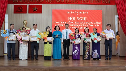 Quận ủy quận 5 tổ chức hội nghị tổng kết công tác xây dựng đảng, xây dựng chính quyền, công tác dân vận năm 2023