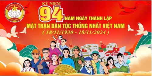 Kỷ niệm 94 năm Ngày truyền thống Mặt trận Tổ quốc Việt Nam (18/11/1930 - 18/11/2024) và Kỷ niệm 64 năm Ngày thành lập Mặt trận Dân tộc giải phóng miền Nam (20/12/1960 - 20/12/2024)