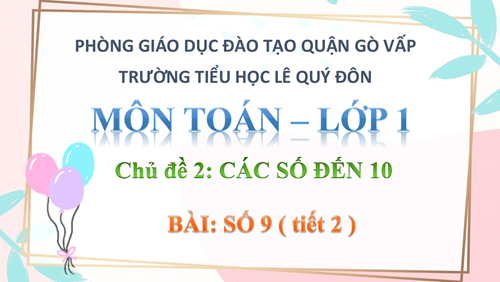 Khối 1; Tuần 9; Môn Toán; Bài Số 9 Tiết 2