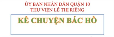 Góc thư viện - Kể chuyện Bác Hồ