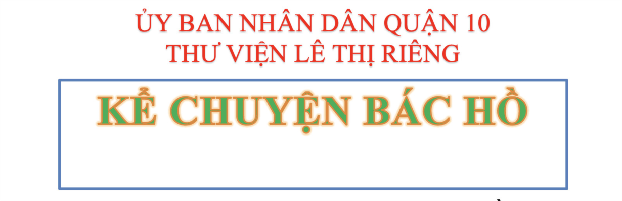Góc thư viện - Kể chuyện Bác Hồ