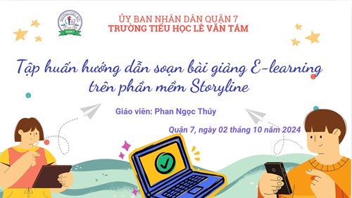 Hướng dẫn soạn bài giảng E-learning trên phần mềm Storyline