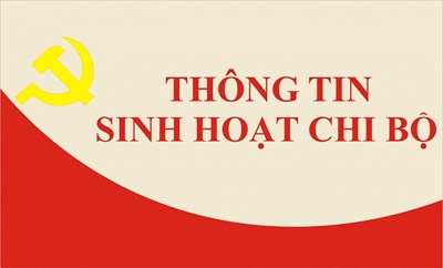 Sinh hoạt chi bộ tháng 3 năm 2024