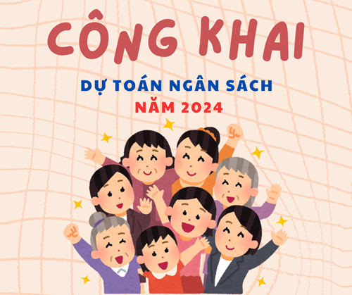 Trường Tiểu học Lương Thế Vinh công khai dự toán ngân sách năm 2024