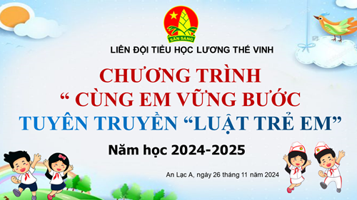 Sáng ngày 26/11/2024 Liên đội tổ chức chương trình  Cùng em vững bước  Tuyên truyền Luật trẻ em 2016 cho các em thiếu nhi tại Liên đội. Trong chương trình các em đã nắm được những quyền và bổn phận của trẻ em, các em được trả lời các câu hỏi để hiểu thêm về Luật trẻ em .