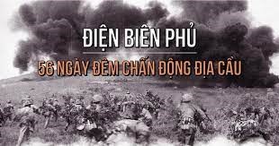 Trân trọng kính mời Quý Thầy Cô, Quý Phụ huynh và các em học sinh cùng nhìn lại 56 ngày đêm làm nên chiến thắng Điện Biên Phủ lừng lẫy năm châu chấn động địa cầu.
