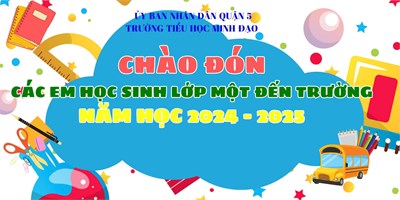 Chào đón học sinh Khối 1 năm học 2024-2025