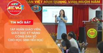 Tập huấn giáo viên: Giáo dục kỹ năng công dân số cho học sinh tiểu học