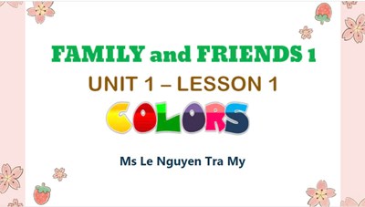 Tiếng Anh: Family and Friends 1 - Colors