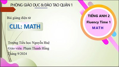 Tiếng Anh: Family and Friends 2 - Fluency time1 - Math