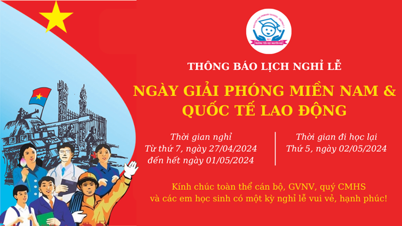 Thông báo lịch nghỉ lễ Ngày giải phóng miền Nam & Quốc tế Lao động