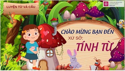 Khối 4 - Tiếng Việt: Luyện từ và câu - Tính từ