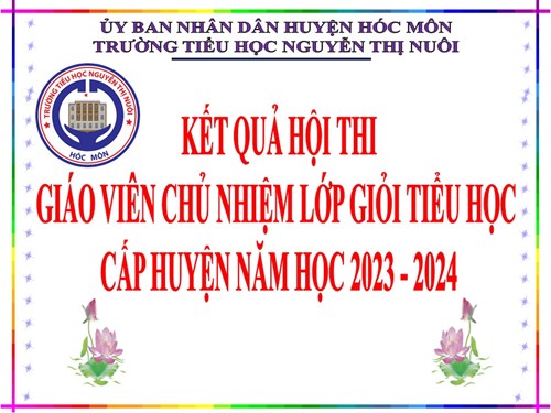 Kết quả hội thi giáo viên chủ nhiệm lớp giỏi cấp huyện năm học 2023-2024