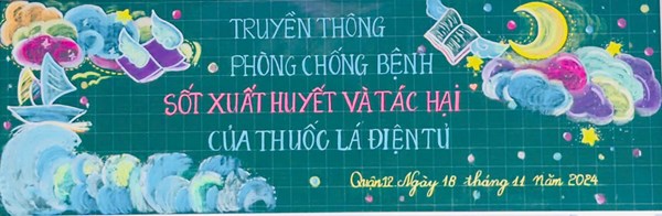 Truyền thông phòng chống bệnh sốt xuất huyết và tác hại của thuốc lá điện tử