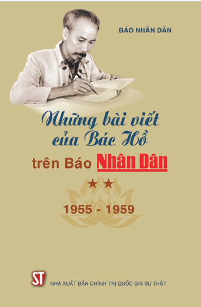 Những bài viết của Bác Hồ trên báo Nhân dân Giai đoạn 1955 - 1959