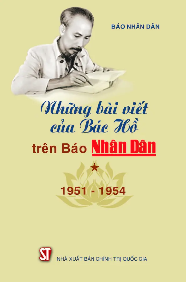 Những bài viết của Bác Hồ trên báo Nhân Dân Giai đoạn 1951 - 1954