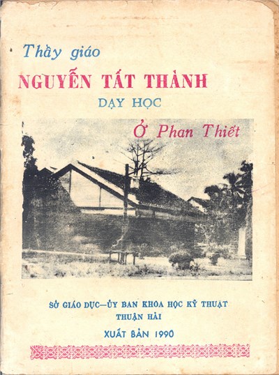 Thầy giáo Nguyễn Tất Thành dạy học ở Phan Thiết
