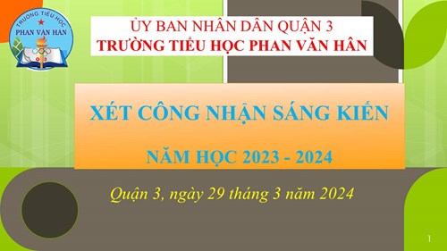 Xét công nhận sáng kiến năm học 2023 - 2024.