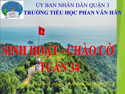 Sinh hoạt chào cờ tuần 34 năm học 2023-2024, cơ sở 2.