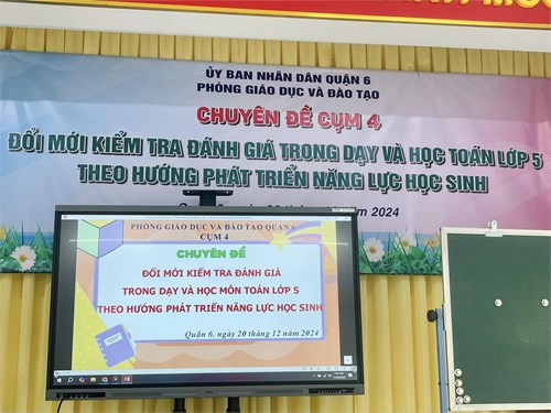 Chuyên đề Cụm 4: Đổi mới kiểm tra, đánh giá trong dạy và học Toán Lớp 5 theo hướng phát triển năng lực của học sinh.