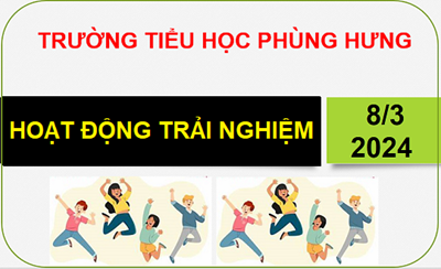 Hoạt động trải nghiệm lần 2 - Năm học 2023 - 2024