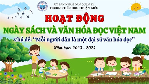 Ngày sách và Văn hóa đọc Việt Nam lần 3, năm học 2023 - 2024