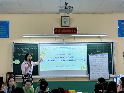 Chuyên đề thao giảng “Dạy học Toán 5 theo hướng trải nghiệm thực tế”