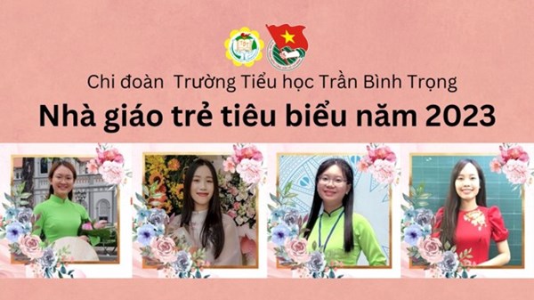 Đoàn viên giáo viên Chi đoàn Trần Bình Trọng đạt danh hiệu Nhà giáo trẻ tiêu biểu Quận 5 năm 2023